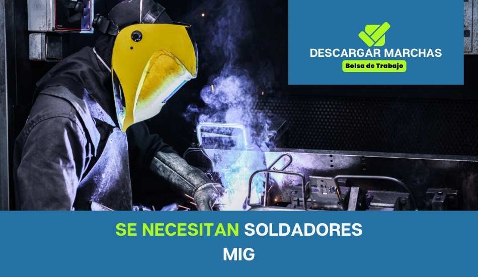 se necesitan soldadores MIG