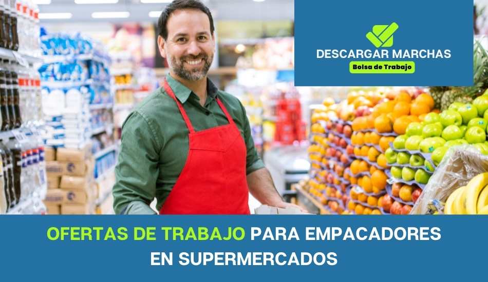 Ofertas de trabajo de empaquetador en supermercados