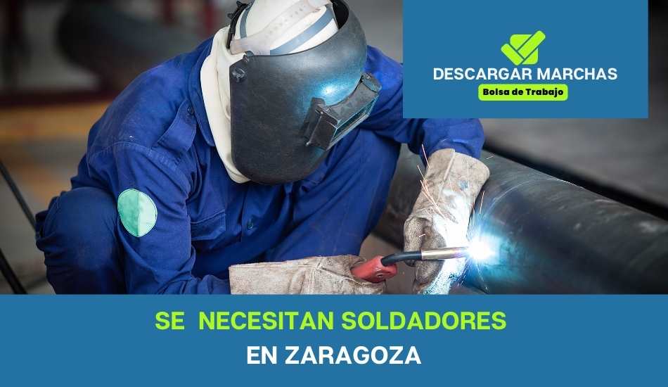 Se necesitan soldadores en zaragoza