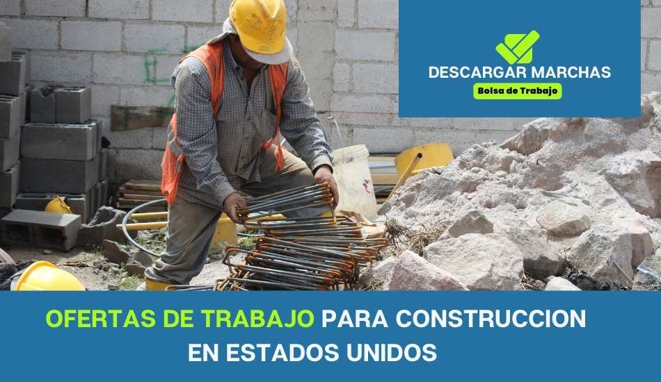 Ofertas de trabajo en construccion en Estados Unidos