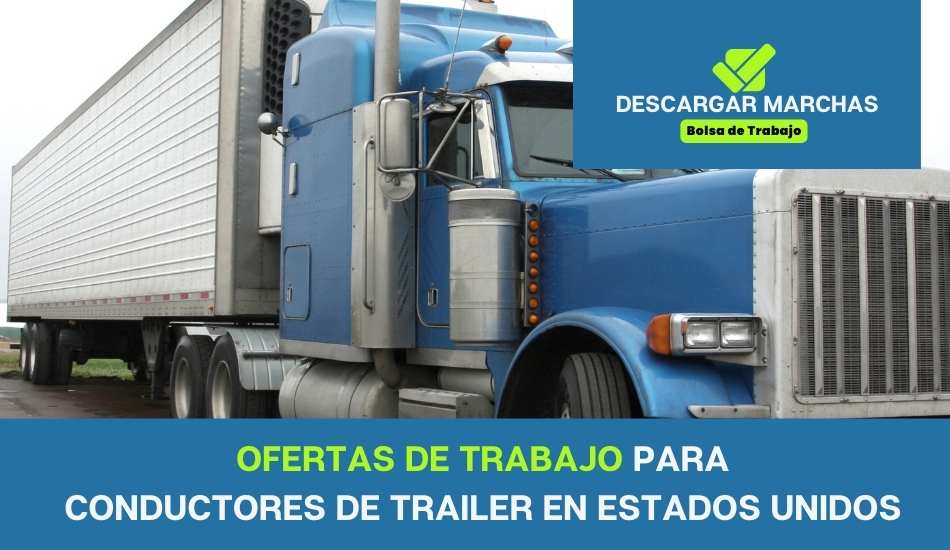 ofertas de trabajo para conductores de trailer en Estados unidos